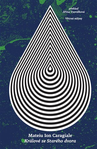 Králové ze Starého dvora - Ion Mateiu Caragiale