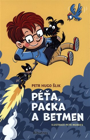 Péťa, Packa a Betmen - Petr Hugo Šlik