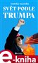 Svět podle Trumpa