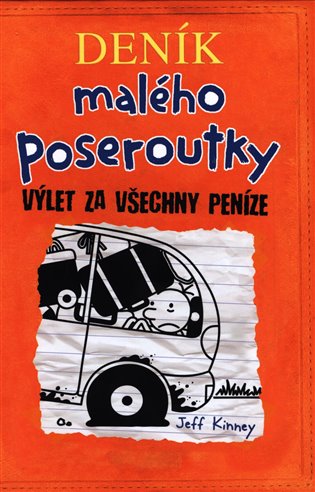 Výlet za všechny peníze: Deník malého poseroutky 9 - Jeff Kinney