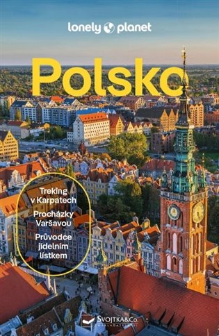 Polsko - Lonely Planet - Marc Di Duca, Steve Fallon, Anthony Haywood, Anna Kaminski, Simon Richmond