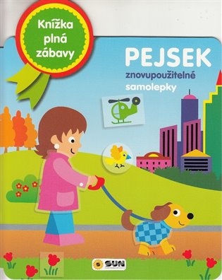 Knížka plná zábavy - Pejsek - znovu použitelné samolepky - 