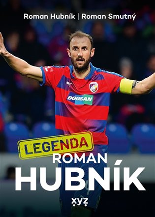 Legenda Roman Hubník - Roman Hubník, Roman Smutný