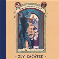 Zlý začátek: Řada nešťastných příhod 1 - Lemony Snicket