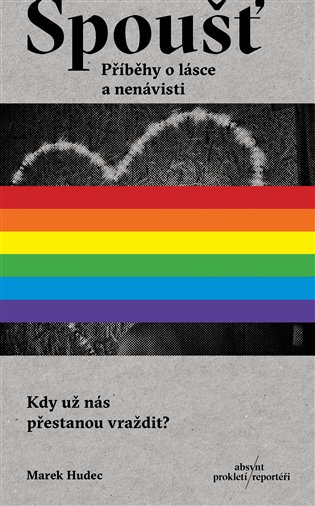 Spoušť: Příběhy o lásce a nenávisti - Marek Hudec