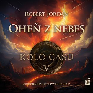 Oheň z nebes: Kolo času 5 - Robert Jordan