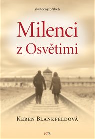 Milenci z Osvětimi - Keren Blankfeldová