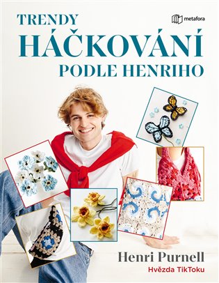Trendy háčkování podle Henriho - Henri Purnell