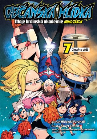 Občanská hlídka - Moje hrdinská akademie 7: Chraňte věž! koupíte na Kosmas.cz