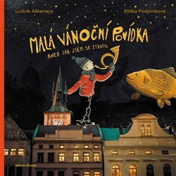 Malá vánoční povídka aneb Jak jsem se ztratil koupíte na Kosmas.cz