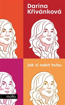 Kniha Jak si nabít hubu