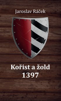 Kořist a žold 1397 koupíte na Kosmas.cz