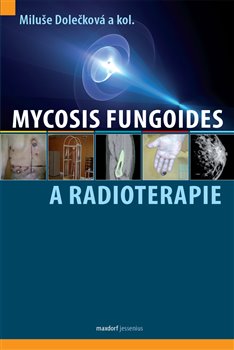Mycosis fungoides a radioterapie koupíte na Kosmas.cz