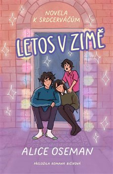 Letos v zimě - Novela k Srdcerváčům koupíte na Kosmas.cz
