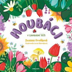 Houbáci v zahradní říši koupíte na Kosmas.cz