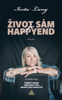 Život sám je happy end koupíte na Kosmas.cz