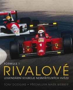 Formule 1 Rivalové - Legendární souboje nesmiřitelných hvězd koupíte na Kosmas.cz