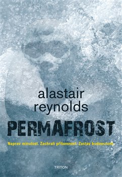 Permafrost - Naprav minulost. Zachraň přítomnost. Zastav budoucnost. koupíte na Kosmas.cz