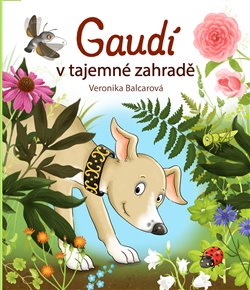 Gaudí v tajemné zahradě koupíte na Kosmas.cz