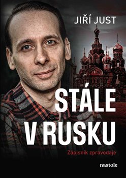 Stále v Rusku - Zápisník zpravodaje koupíte na Kosmas.cz
