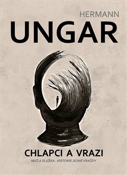 Kniha Chlapci a vrazi - Muž a služka. Historie jedné vraždy