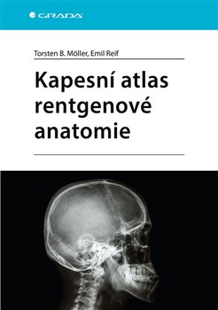 Kapesní atlas rentgenové anatomie koupíte na Kosmas.cz