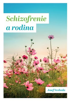 Schizofrenie a rodina koupíte na Kosmas.cz