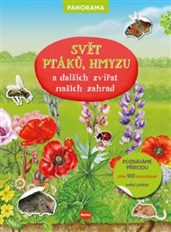 Svět ptáků, hmyzu a dalších zvířat našich zahrad: Knížka s plakátem a samolepkami -  kolektiv autorů