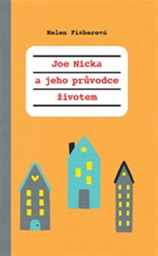 Joe Nicka a jeho průvodce životem - Helen Fisher