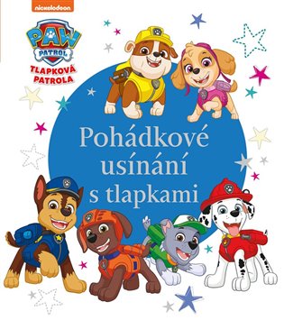 Tlapková patrola - Pohádkové usínání s tlapkami - 