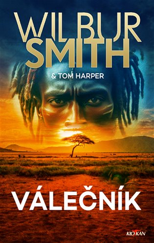 Válečník - Tom Harper, Smith Wilbur