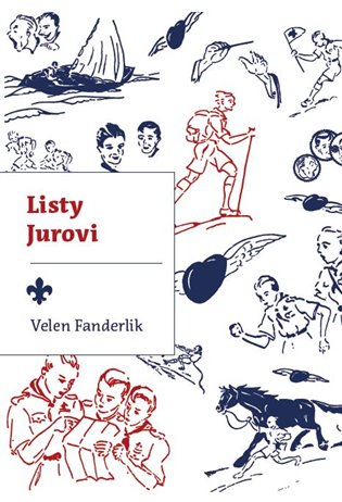 Listy Jurovi - Velen Fanderlik
