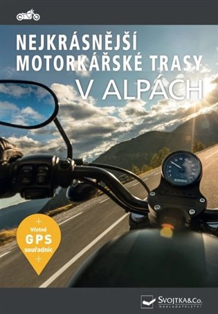 Nejkrásnější motorkářské trasy v Alpách - 