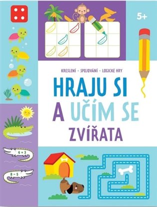 Hraju si a učím se - Zvířata 5+ - 