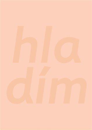 Obálka knihy HLADÍM od autora Bagarová Simona