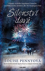 Šílenství davů - Louise Pennyová