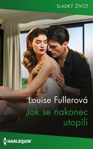 Jak se nakonec utopili - Louise Fullerová