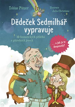 Kniha Dědeček Sedmilhář vypravuje