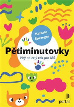 Pětiminutovky. Hry na celý rok pro MŠ koupíte na Kosmas.cz