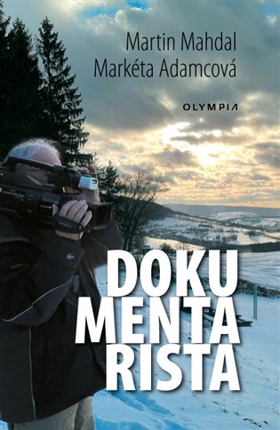 Dokumentarista - Martin Mahdal, Markéta Adamcová