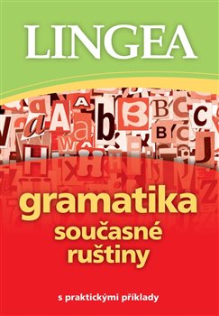 Gramatika současné ruštiny. s praktickými příklady
