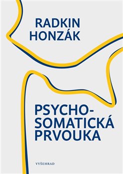 Psychosomatická prvouka, 2. vydání koupíte na Kosmas.cz