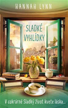 Sladké vyhlídky - V cukrárně Sladký život kvete láska... koupíte na Kosmas.cz