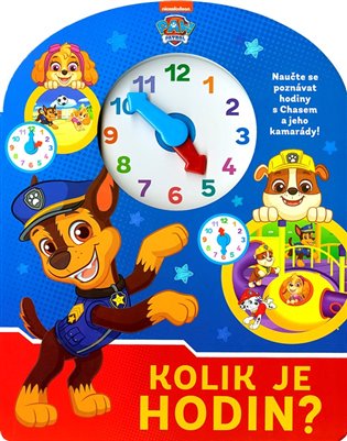 Tlapková patrola - Kolik je hodin? koupíte na Kosmas.cz