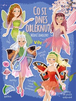 Co si dnes obléknu? Víly koupíte na Kosmas.cz