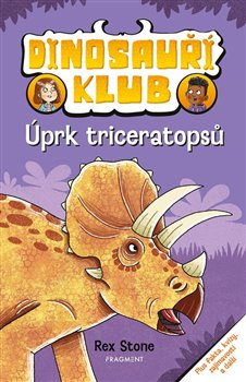 Dinosauří klub – Úprk triceratopsů koupíte na Kosmas.cz