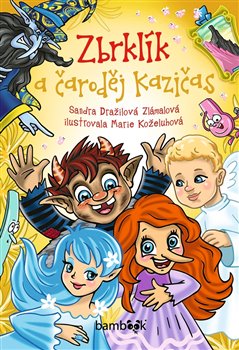 Zbrklík a čaroděj Kazičas koupíte na Kosmas.cz