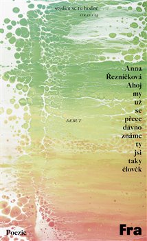 Ahoj my už se přece dávno známe ty jsi taky člověk koupíte na Kosmas.cz