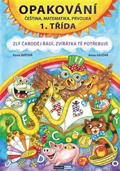 Kniha Opakování 1. třída – Čeština, matematika, prvouka