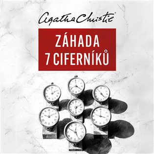 Záhada Sedmi Ciferníků, mp3 - Agatha Christie